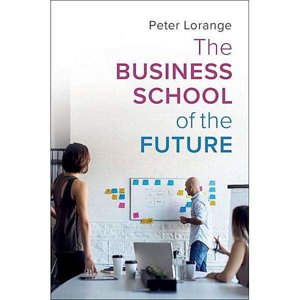 Business School of the Future, Peter Lorange