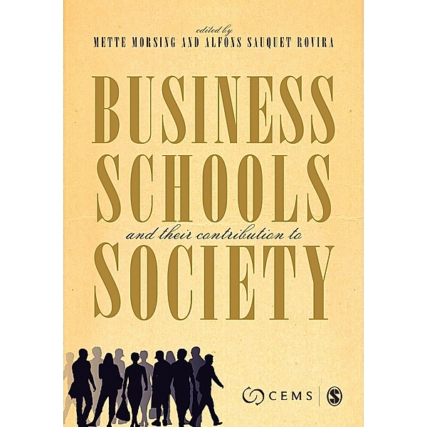Business Schools and their Contribution to Society, Mette Morsing, Alfons Sauquet Rovira