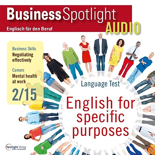 Business Spotlight Audio - Business-Englisch lernen Audio - Effektiv verhandeln, Spotlight Verlag