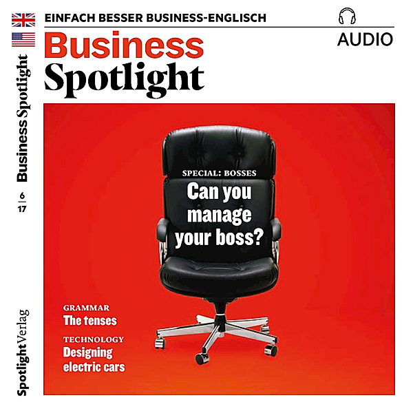Business Spotlight Audio - Business-Englisch lernen Audio - Umgang mit Vorgesetzten, Spotlight Verlag