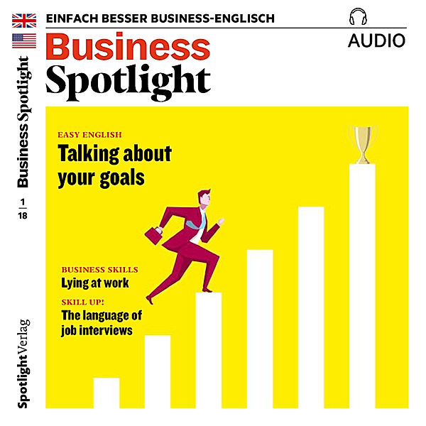 Business Spotlight Audio - Business-Englisch lernen Audio - Lügen am Arbeitsplatz, Spotlight Verlag