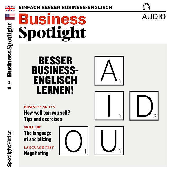 Business Spotlight Audio - Business-Englisch lernen Audio - Besser Business-Englisch lernen!, Spotlight Verlag