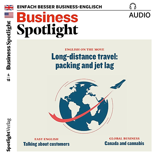 Business Spotlight Audio - Business-Englisch lernen Audio - Langstreckenreisen, Ian Dr. McMaster