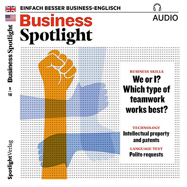 Business Spotlight Audio - Business-Englisch lernen Audio - Teamarbeit, Ian McMaster