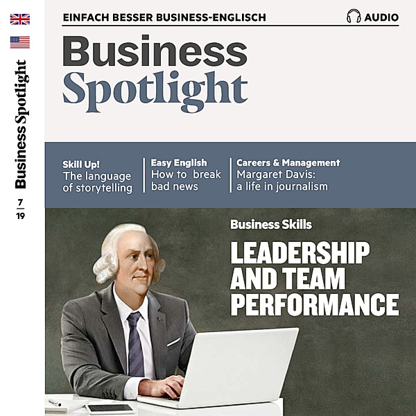 Business Spotlight Audio - Business-Englisch lernen Audio - Leadership and team performance, Spotlight Verlag