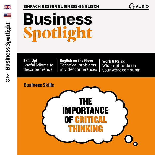 Business Spotlight Audio - Business-Englisch lernen Audio - Critical thinking, Ian McMaster