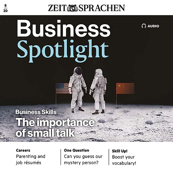 Business Spotlight Audio - Business-Englisch lernen Audio - Wie wichtig Small Talk ist, Ian McMaster