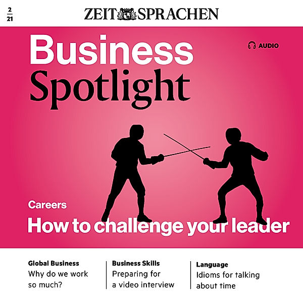 Business Spotlight Audio - Business-Englisch lernen Audio - Vorgesetzte herausfordern, Ian McMaster