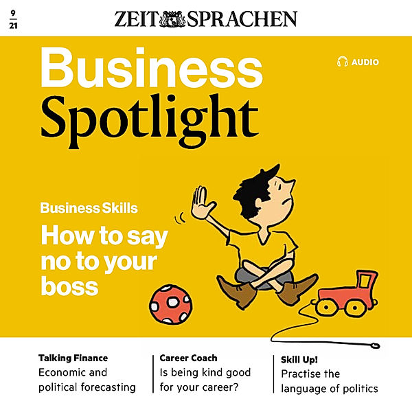 Business Spotlight Audio - Business-Englisch lernen Audio - Nein zu Vorgesetzten, Ian McMaster