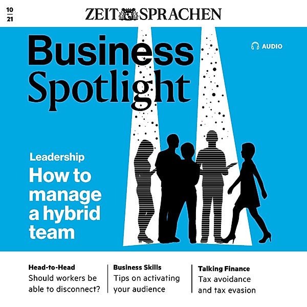 Business Spotlight Audio - Business-Englisch lernen Audio - Führung hybrider Teams, Ian McMaster