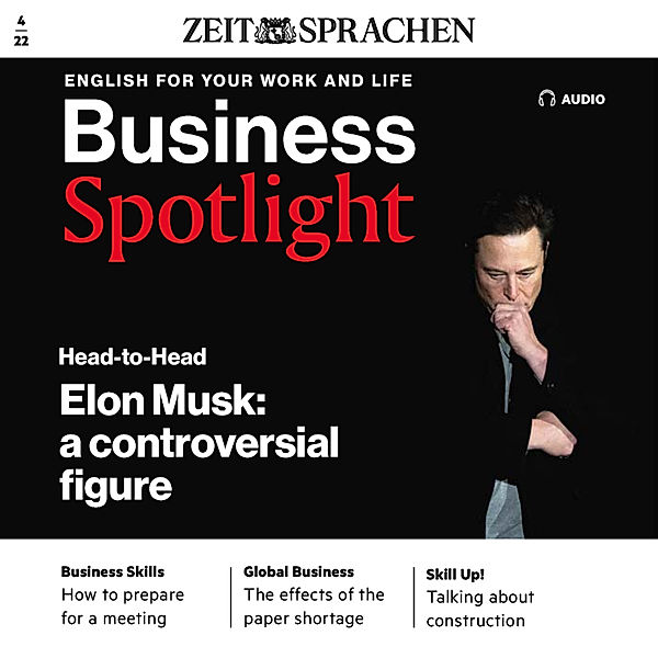 Business Spotlight Audio - Business-Englisch lernen Audio - Elon Musk, eine umstrittene Persönlichkeit, Ian McMaster