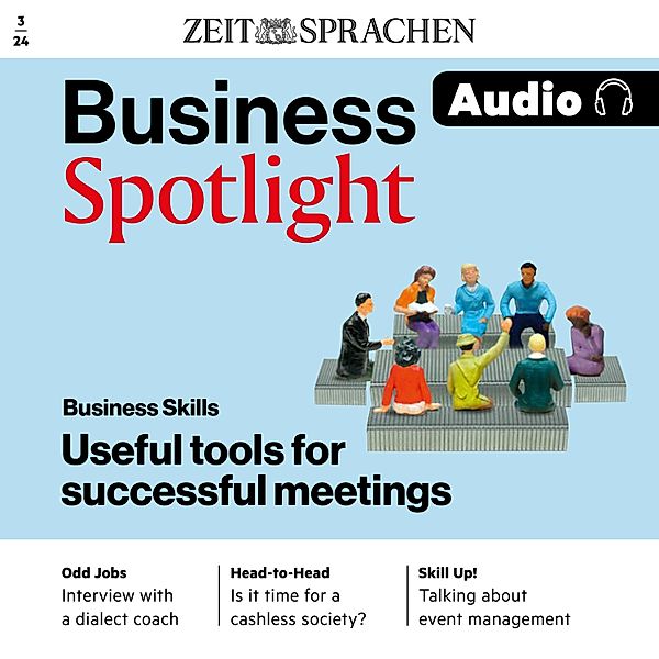 Business Spotlight Audio - Business-Englisch lernen Audio - Tools für erfolgreiche Sitzungen, Melita Cameron-Wood