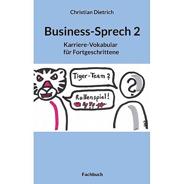 Business-Sprech 2, Christian Dietrich