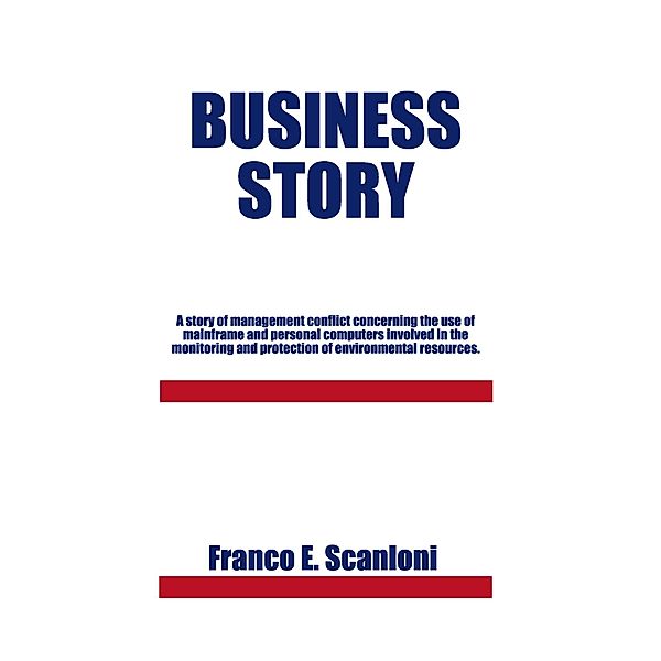 Business Story, Franco E. Scanloni