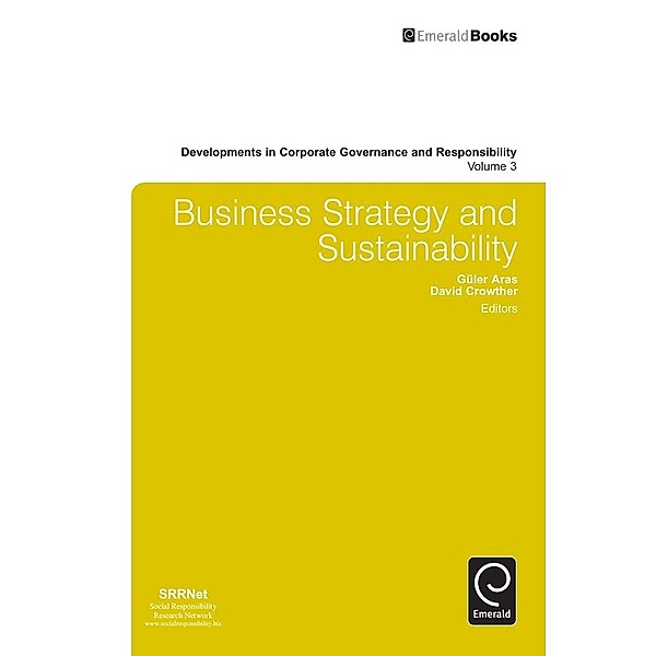 Business Strategy and Sustainability / Emerald Group Publishing Limited