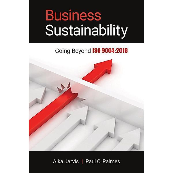 Business Sustainability, Alka Jarvis, Paul C. Palmes