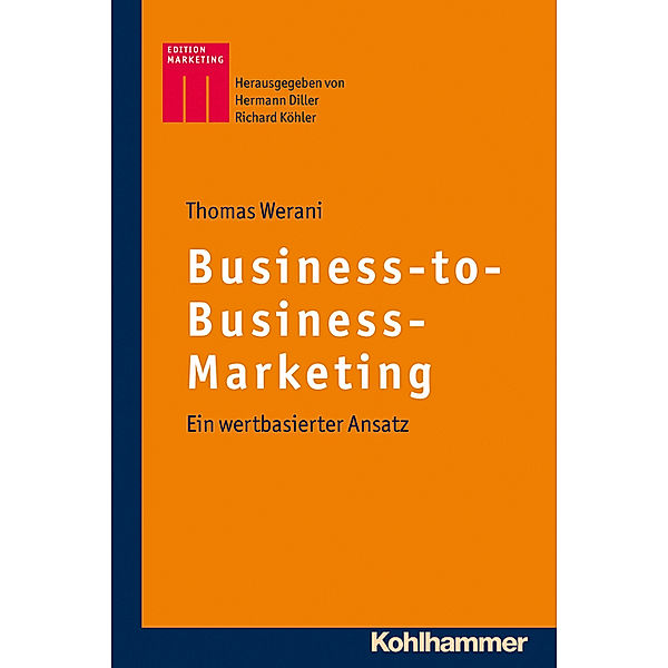 Business-to-Business-Marketing, Thomas Werani