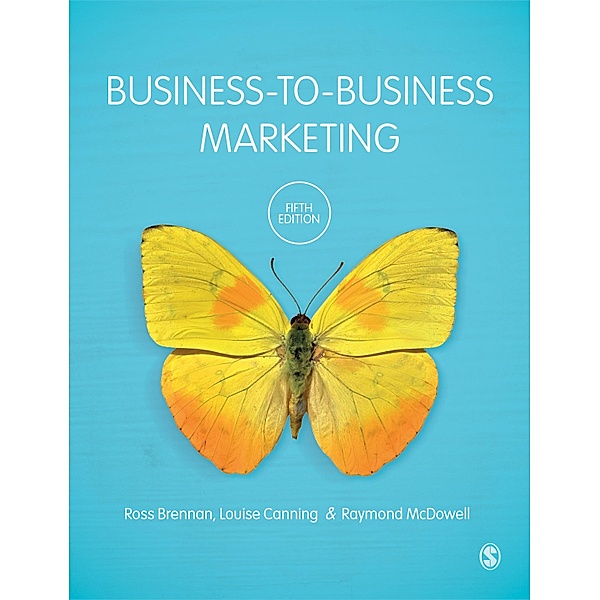 Business-to-Business Marketing, Ross Brennan, Louise Canning, Raymond McDowell