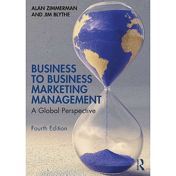 Business to Business Marketing Management, Alan Zimmerman, Jim Blythe