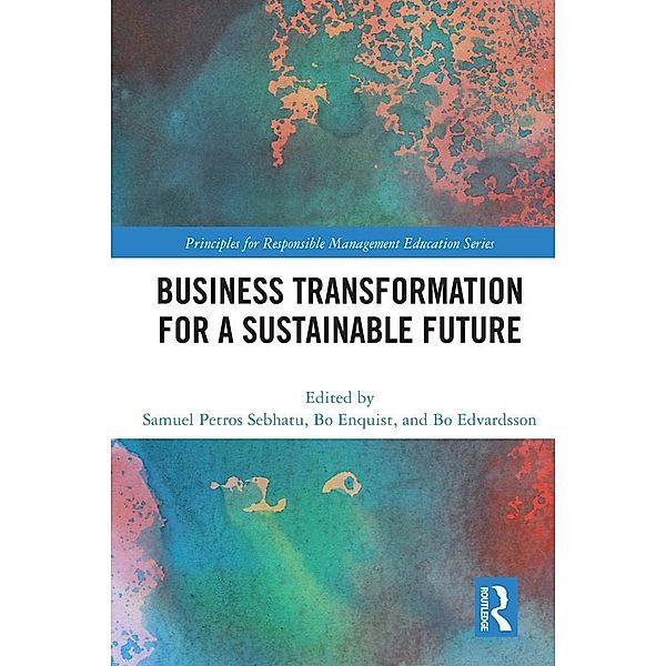 Business Transformation for a Sustainable Future