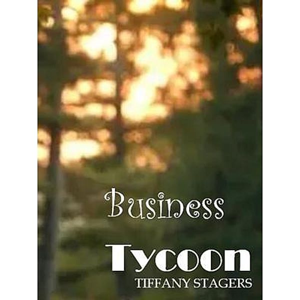 Business tycoon, Tiffany Stagers