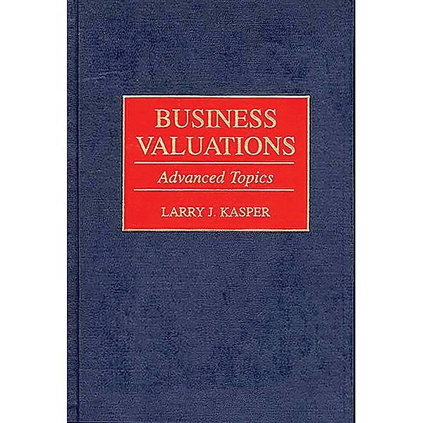 Business Valuations, Larry Kasper