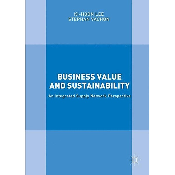 Business Value and Sustainability, Ki-Hoon Lee, Stephan Vachon