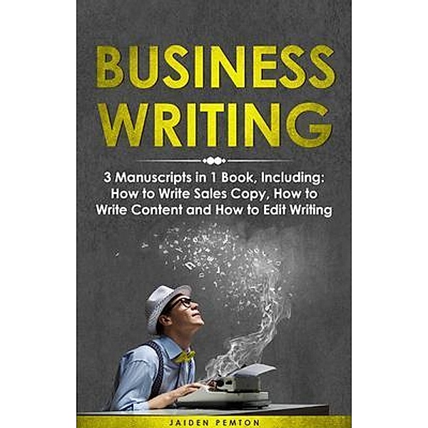 Business Writing / Creative Writing Bd.13, Jaiden Pemton