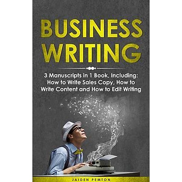 Business Writing / Creative Writing Bd.13, Jaiden Pemton