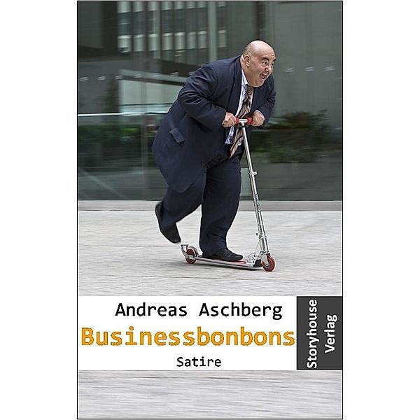 Businessbonbons, Andreas Aschberg
