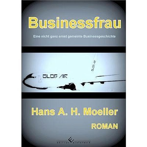 Businessfrau, Hans A. H. Moeller