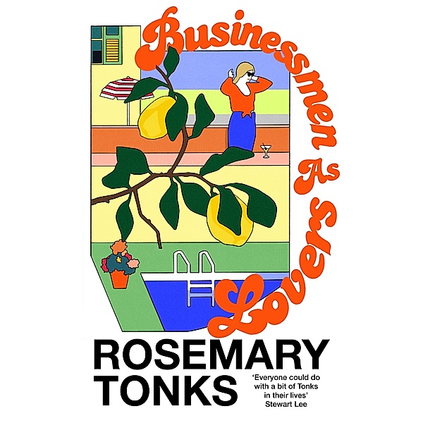 Businessmen as Lovers, Rosemary Tonks