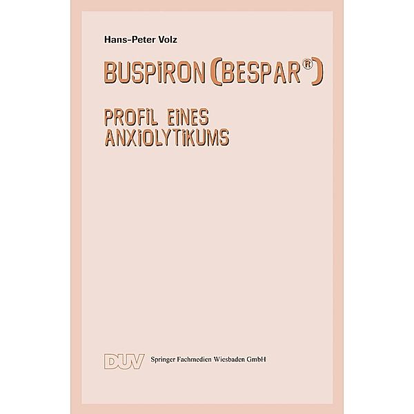 Buspiron (Bespar®) / DUV: Medizin, Hans-Peter Volz