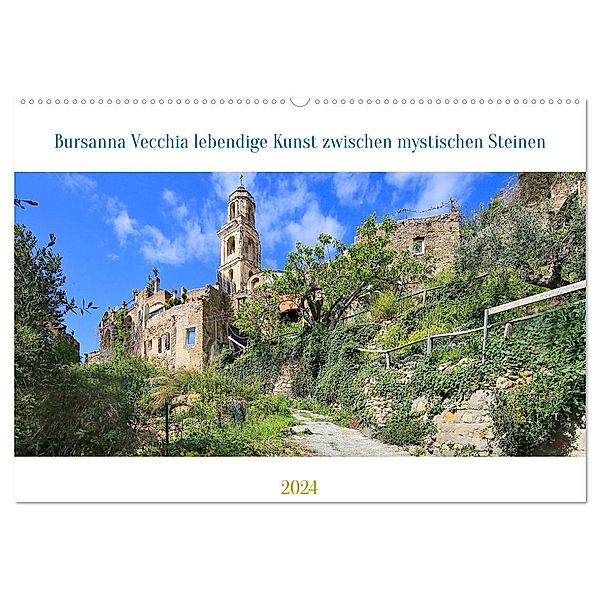 Bussana Vecchia lebendige Kunst zwischen mystischen Steinen (Wandkalender 2024 DIN A2 quer), CALVENDO Monatskalender, Jutta von Recum Petrus Bodenstaff