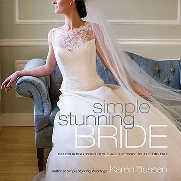 Bussen, K: Simple Stunning Bride, Karen Bussen