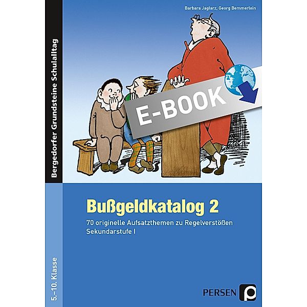 Bussgeldkatalog 2 Kl. 5-10 / Bergedorfer Grundsteine Schulalltag - SEK, Barbara Jaglarz, Georg Bemmerle