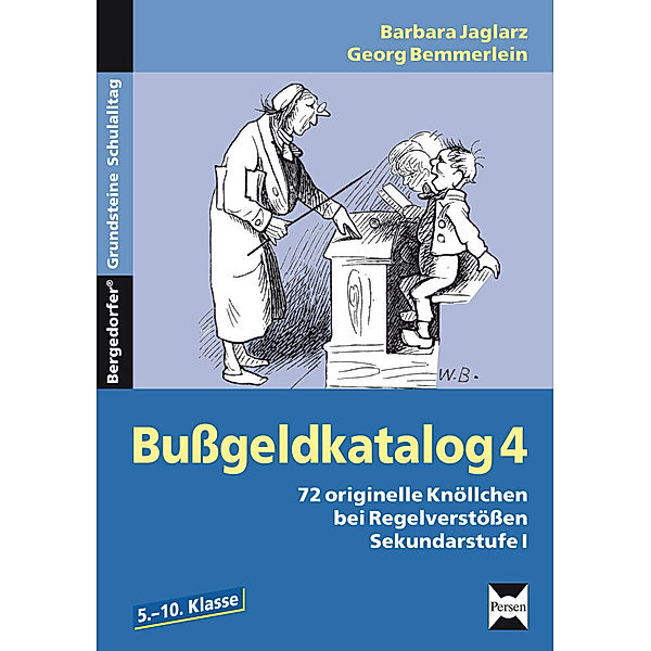 Bußgeldkatalog 4, 5.-10. Klasse, Barbara Jaglarz, Georg Bemmerlein