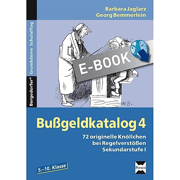 Bußgeldkatalog 4 Kl. 5-10 / Bergedorfer Grundsteine Schulalltag - SEK, Barbara Jaglarz, Georg Bemmerlein