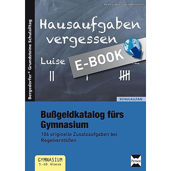 Bußgeldkatalog fürs Gymnasium / Bergedorfer Grundsteine Schulalltag - SEK, Barbara Jaglarz, Georg Bemmerlein