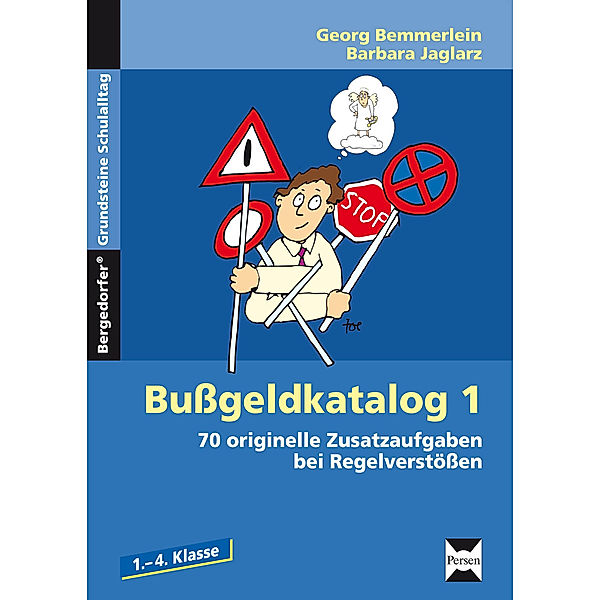 Bussgeldkatalog, Grundschule, Barbara Jaglarz, Georg Bemmerlein