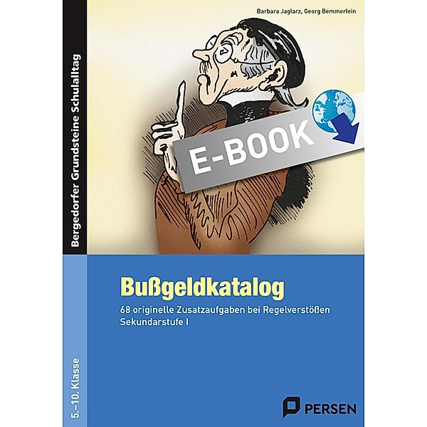 Bußgeldkatalog Kl. 5-10 / Bergedorfer Grundsteine Schulalltag - SEK, Barbara Jaglarz, Georg Bemmerle