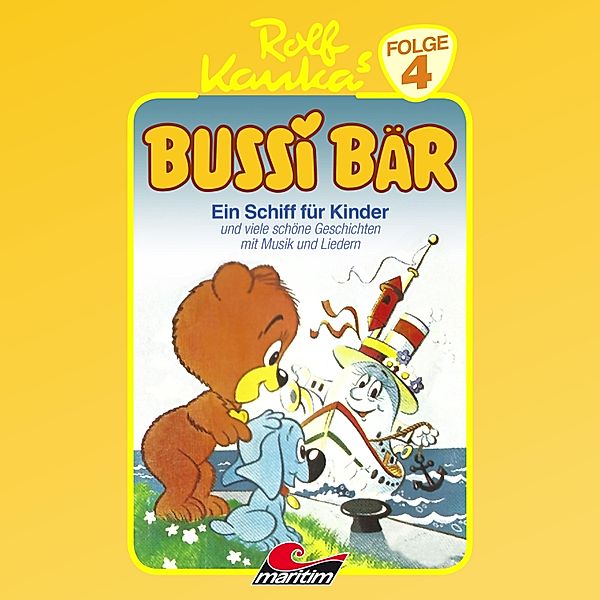 Bussi Bär - 4 - Ein Schiff für Kinder, Peter-Michael Lauenburg