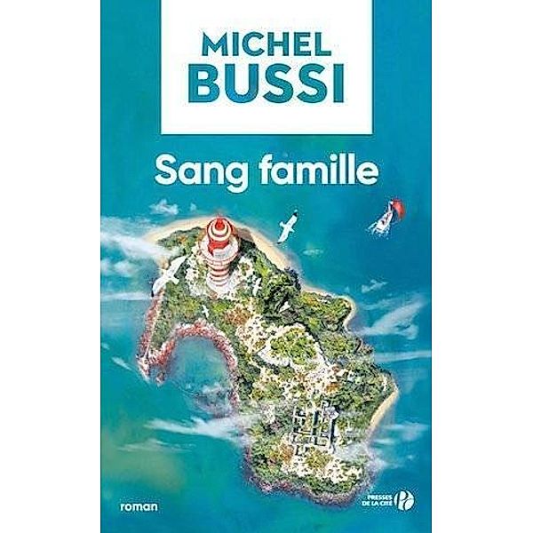 Bussi, M: Sang famille, Michel Bussi