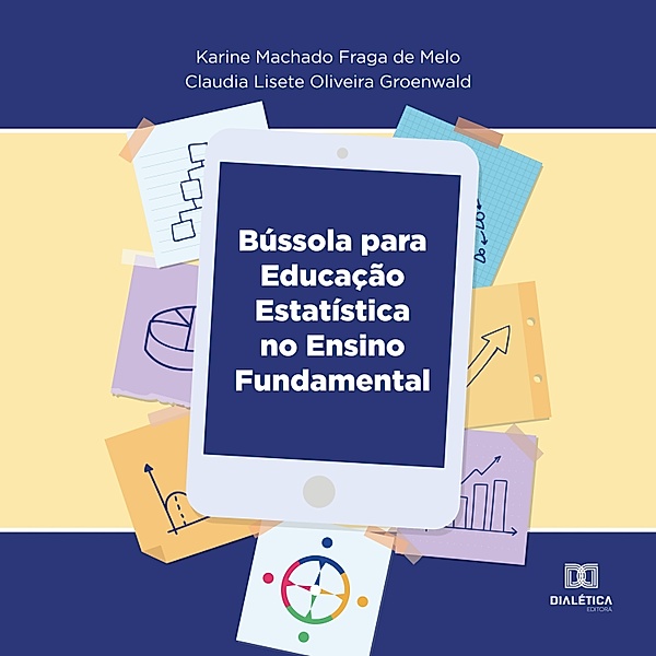 Bússola para Educação Estatística no Ensino Fundamental, Karine Machado Fraga de Melo