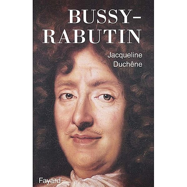 Bussy-Rabutin / Biographies Littéraires, Jacqueline Duchêne