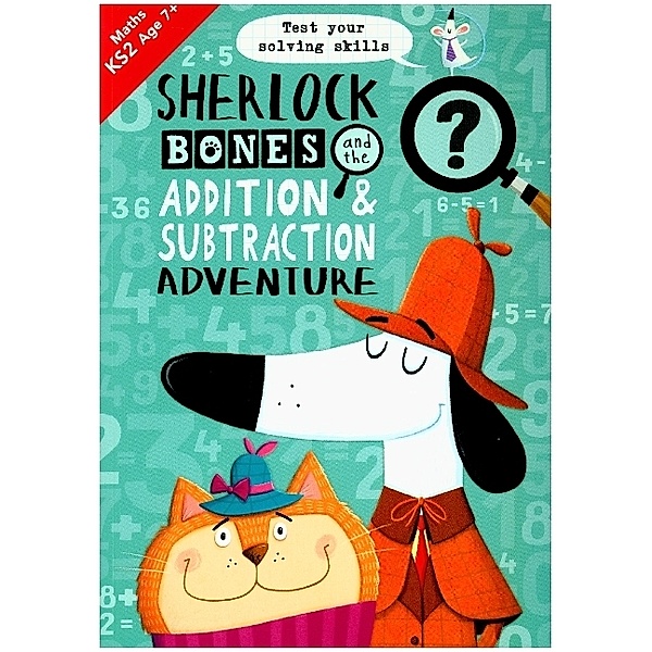 Buster Maths Games / Sherlock Bones and the Addition and Subtraction Adventure, Buster Books