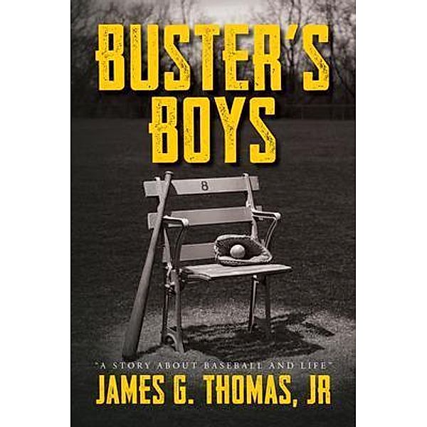 Buster's Boys, James G. Thomas