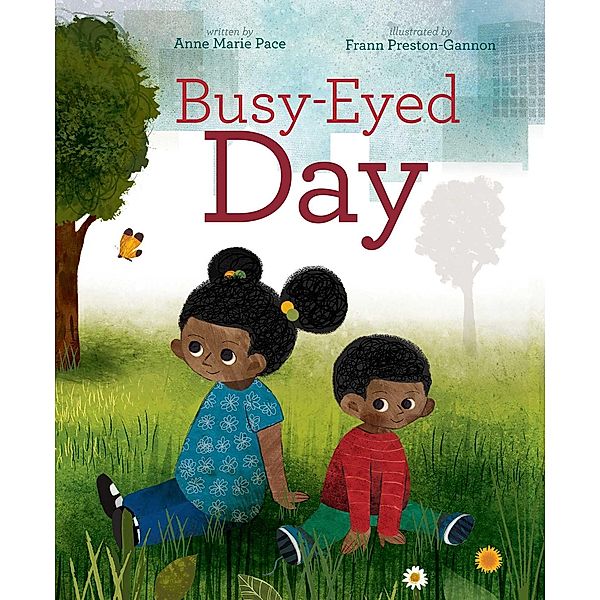Busy-Eyed Day, Anne Marie Pace