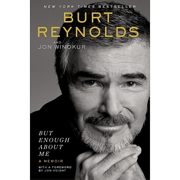 But Enough About Me, Burt Reynolds, Jon Winokur