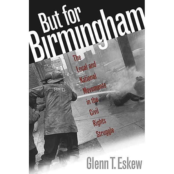 But for Birmingham, Glenn T. Eskew